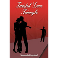 Twisted Love Triangle - Paperback