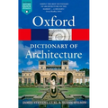 The Oxford Dictionary of Architecture - Paperback