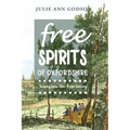 Free Spirits: Twenty true lives from history - Paperback