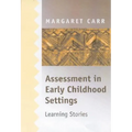 Assessment in Early Childhood Settings: Learning Stories - Paperback