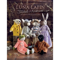 Luna Lapin Stitched with Kindness: New Friends to Make and Stories to Share - Paperback