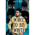 I Want To Be A Writer - Paperback