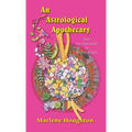 An Astrological Apothecary - Hardcover