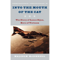 Into the Mouth of the Cat: The Story of Lance Sijan, Hero of Vietnam - Paperback