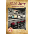 Elsie's Story: Chasing a Family Mystery - Paperback