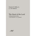The Hand of the Lord: A Reassessment of the Ark Narrative of 1 Samuel - Paperback