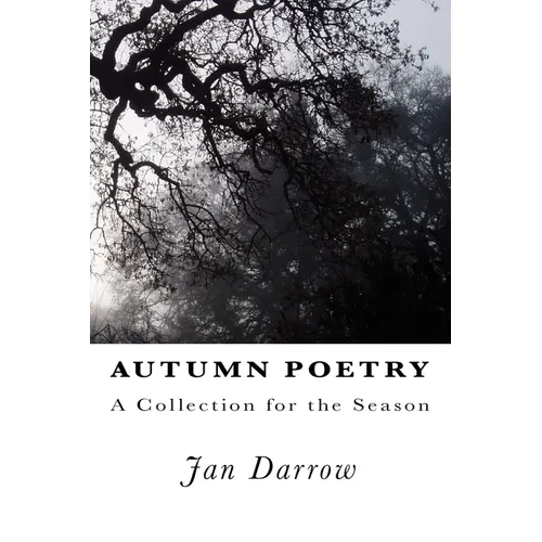 Autumn Poetry: A Collection for the Season - Paperback
