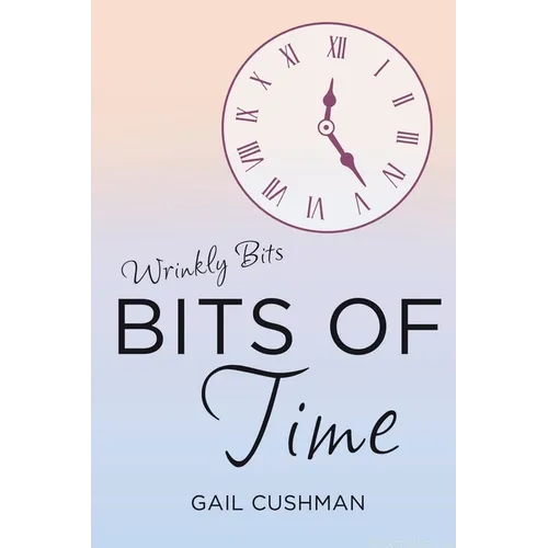 Bits of Time - Paperback