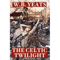The Celtic Twilight - Paperback