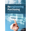 Reengineering Purchasing: Lessons from the Front Lines - Paperback