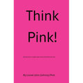 Think Pink! - Paperback
