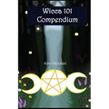 Wicca 101 Compendium - Paperback
