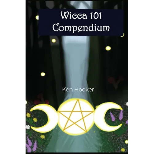 Wicca 101 Compendium - Paperback