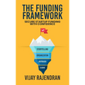 The Funding Framework: Secure Startup Funding With Confidence - Hardcover