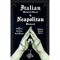 Italian Witchcraft Charms and Neapolitan Witchcraft - The Cimaruta, its Structure and Development (Folklore History Series) - Paperback