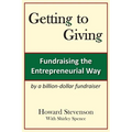 Getting to Giving: Fundraising the Entrepreneurial Way - Paperback