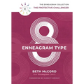 The Enneagram Type 8: The Protective Challenger - Hardcover