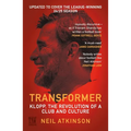 Transformer: Klopp, the Revolution of a Club and Culture - Paperback