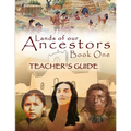 Lands of our Ancestors Teacher's Guide - Paperback