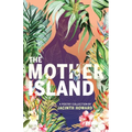 The Mother Island - Paperback