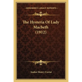 The Hysteria Of Lady Macbeth (1912) - Paperback