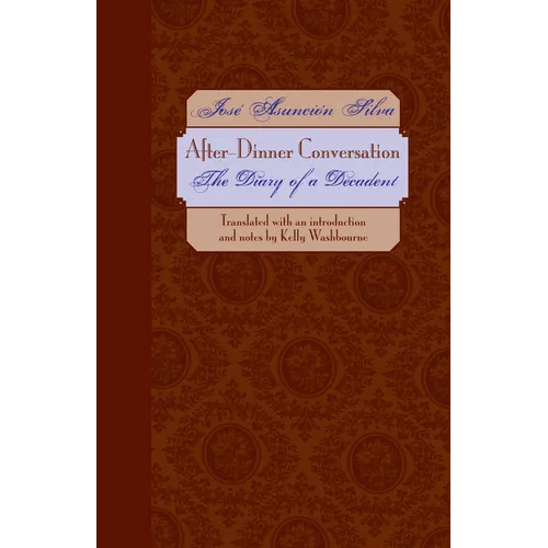 After-Dinner Conversation: The Diary of a Decadent - Paperback