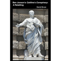 Ben Jonson's Catiline's Conspiracy: A Retelling - Paperback