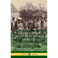 Walker's Appeal, with a Brief Sketch of His Life: And Also, Garnet's Address to the Slaves of the United States of America (Hardcover) - Hardcover