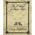 The Science of Fairy Tales - Paperback