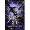 Shadows of Ruin (The Broken Prophecy Book 2) - Paperback