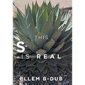 This Stuff Is Real - Hardcover