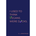 I Used to Think Vegans Were Dicks - Paperback