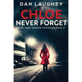 Chloe - Never Forget - Paperback