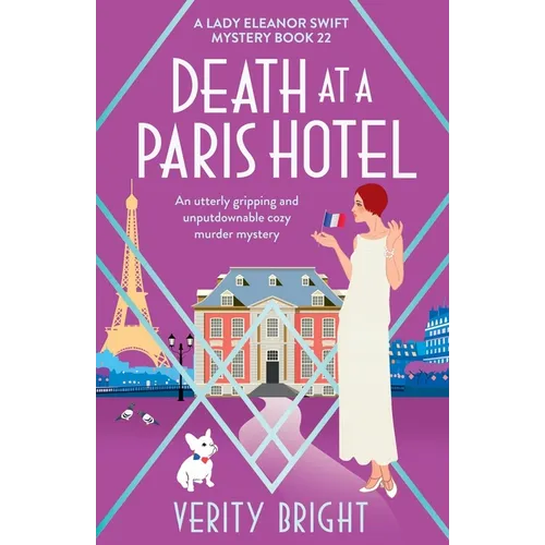 Death at a Paris Hotel: An utterly gripping and unputdownable cozy murder mystery - Paperback