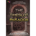 The Timeslot Paradox - Paperback
