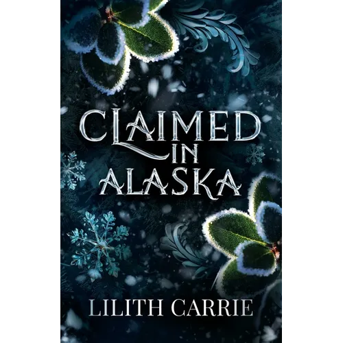 Claimed in Alaska - Paperback