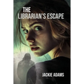 The Librarian's Escape - Hardcover