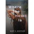 Where The Heart Is - Paperback