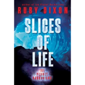 Slices of Life: An Ice Planet Barbarians Short Story Collection - Paperback