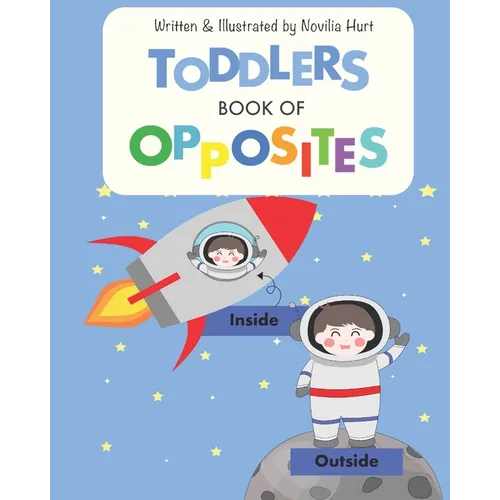 Toddlers Book of Opposites - Paperback
