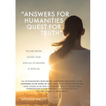 "Answers for Humanities quest for Truth": We are never alone, God and all of Heaven is with us - Paperback