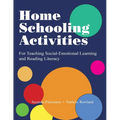 Home Schooling Activities For Teaching Social-Emotional Learning and Reading Literacy - Paperback