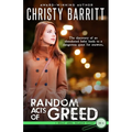 Random Acts of Greed - Paperback