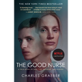 The Good Nurse: A True Story of Medicine, Madness, and Murder - Paperback
