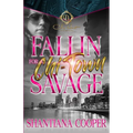 Fallin For A Chi-Town Savage - Paperback