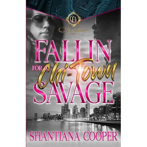 Fallin For A Chi-Town Savage - Paperback