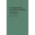 Contemporary Economic Systems: A Regional and Country Approach - Hardcover