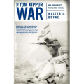 The Yom Kippur War: And the Airlift Strike That Saved Israel - Paperback