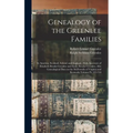Genealogy of the Greenlee Families: In America, Scotland, Ireland and England: With Ancestors of Elizabeth Brooks Greenlee and Emily Brooks Greenlee, - Hardcover