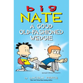 Big Nate: A Good Old-Fashioned Wedgie: Volume 17 - Paperback